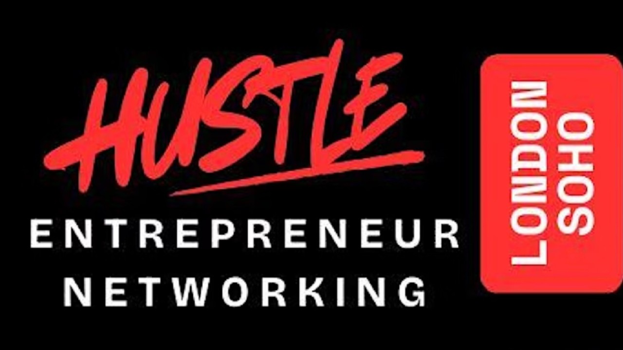 HUSTLE SOHO London Entrepreneur Networking