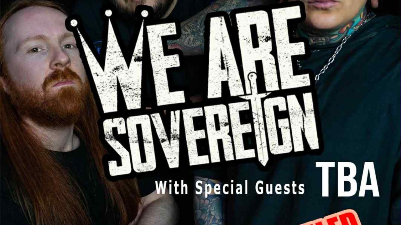 Wilding Promotions presents We Are Sovereign plus support 