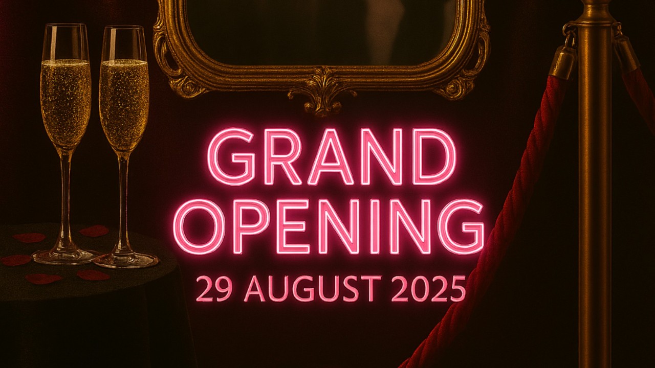 GRAND OPENING 29TH AUGUST