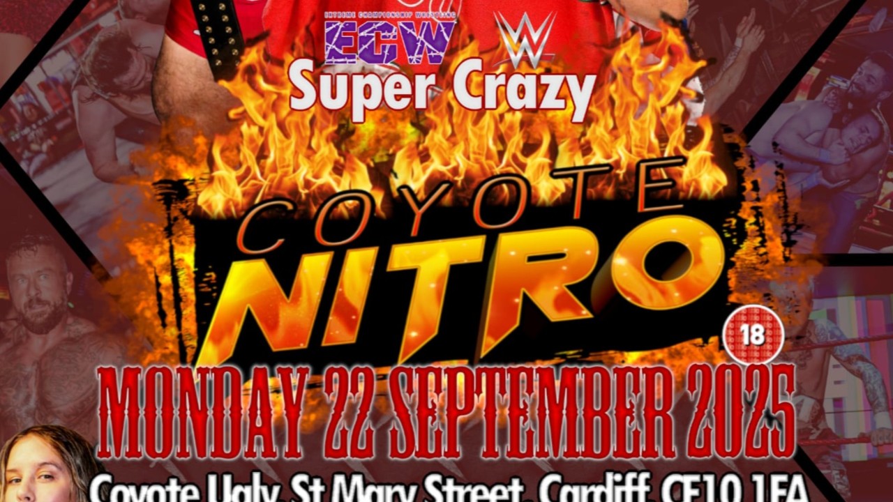 Live Wrestling: Cardiff: Coyote Nitro