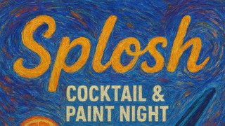 Splosh - Cocktail and Painting Event