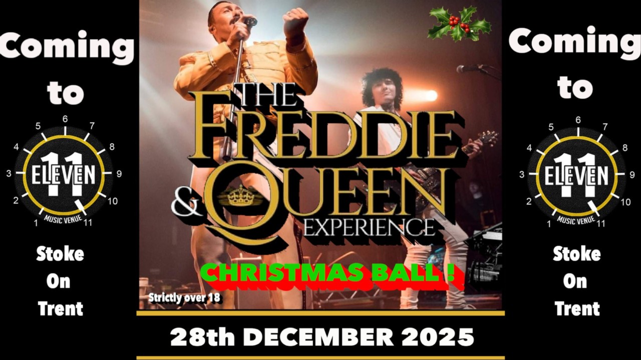 The Freddie & Queen experience Christmas Ball live Eleven Stoke