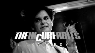 The InCureables + trainboy