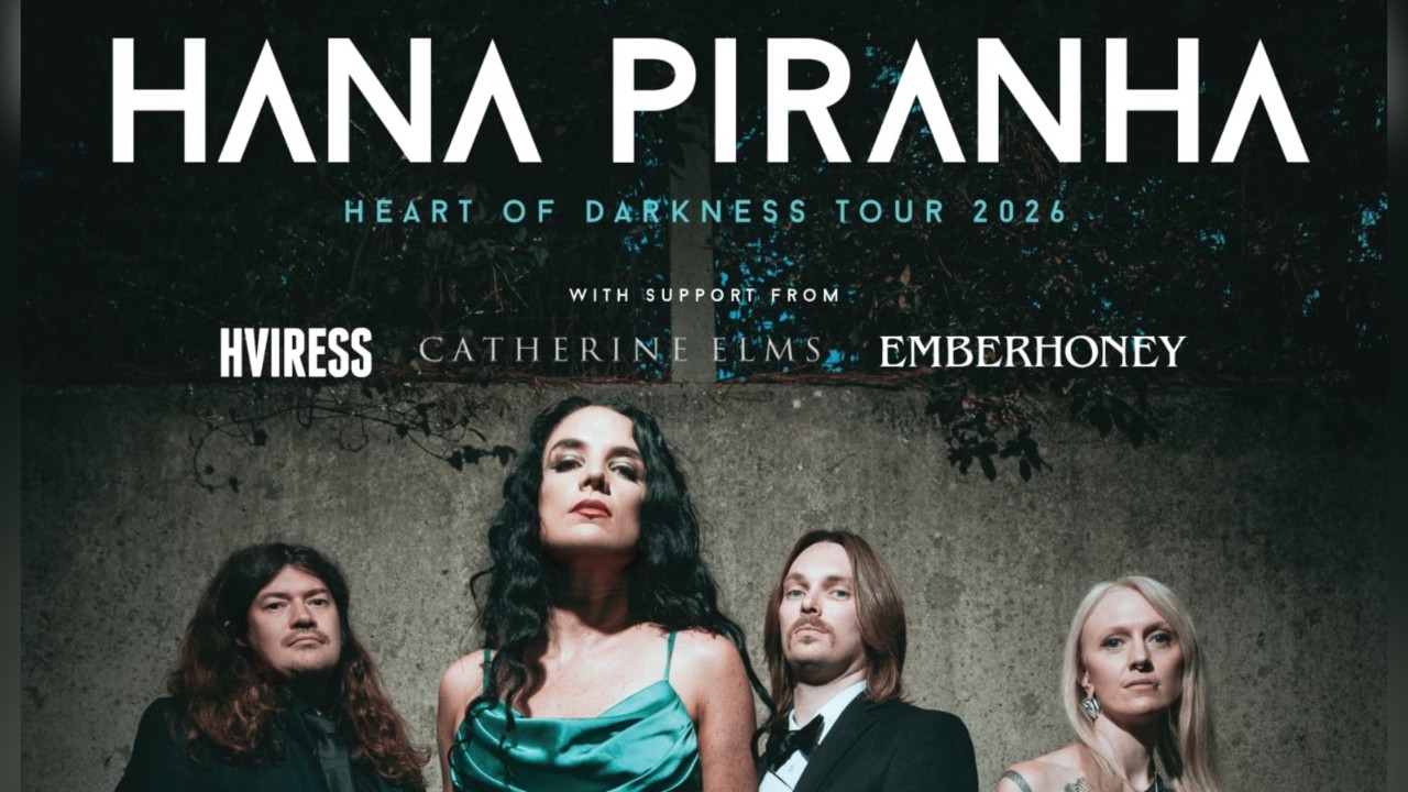 Hana Piranha - Heart of Darkness Tour 2026