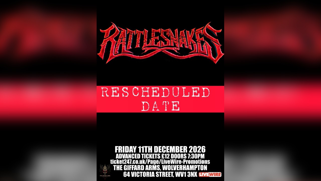 LiveWire presents Rattlesnakes