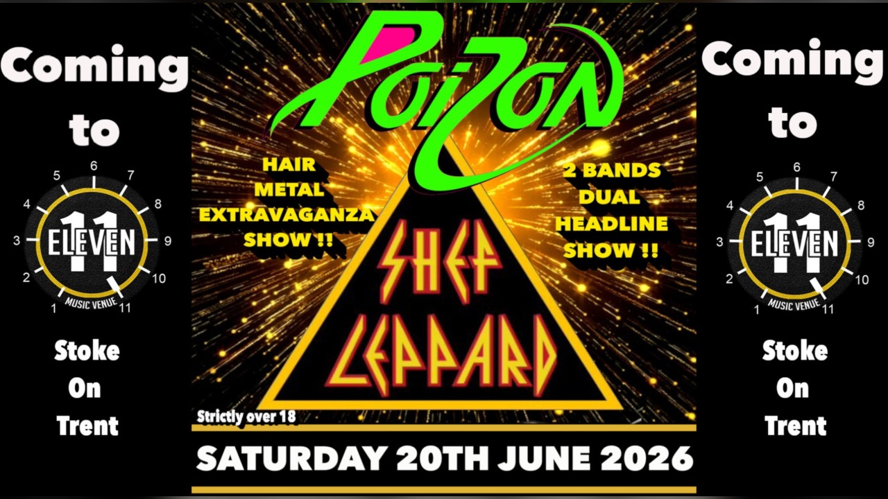 Poizon PLUS Shef Leppard hair metal extravaganza live at Eleven Stoke on trent