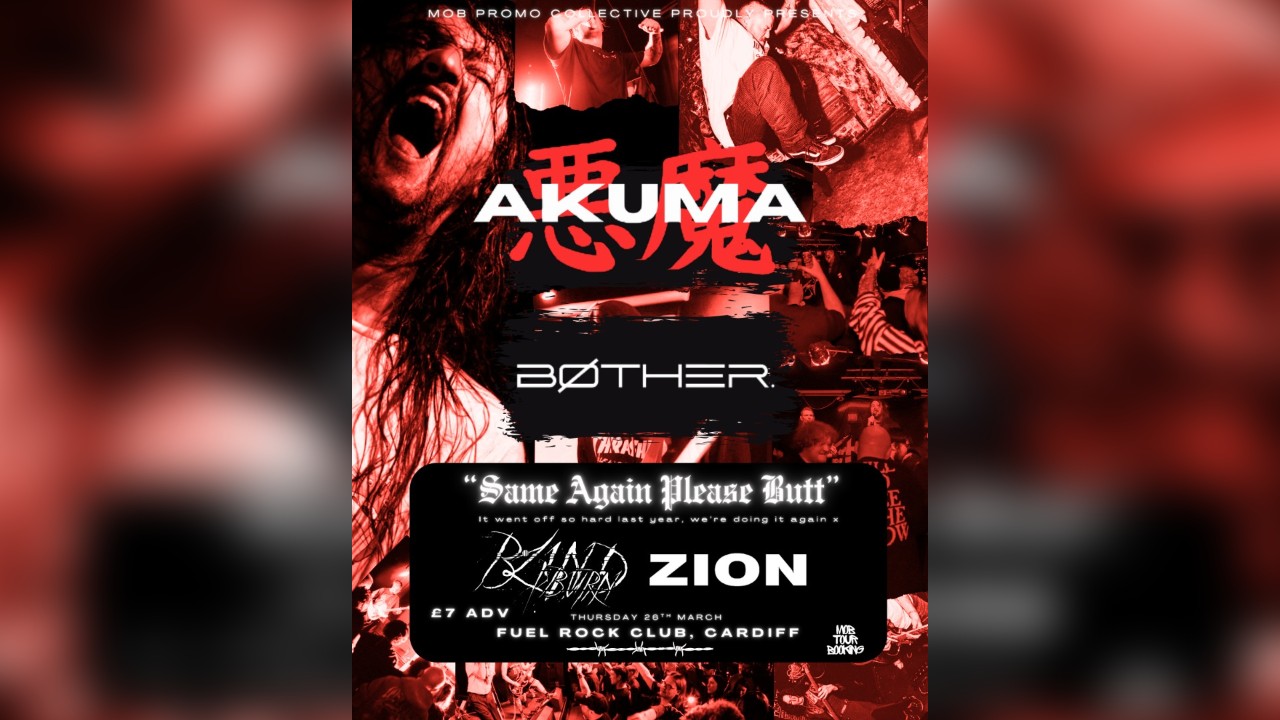 MOB PROMO COLLECTIVE PRESENTS: AKUMA X BOTHER. - CO HEADLINE SHOW FT BLINDBURN & ZION @ FUEL ROCK CLUB
