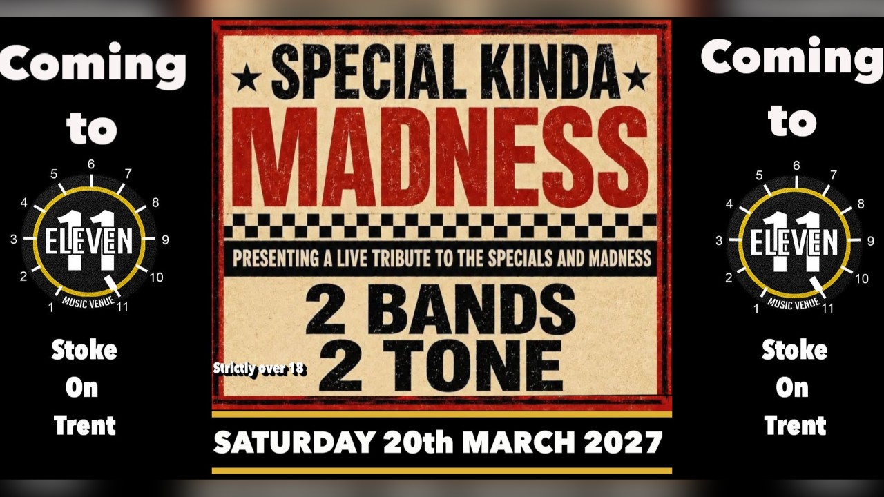 Special kinda Madness live at Eleven Stoke