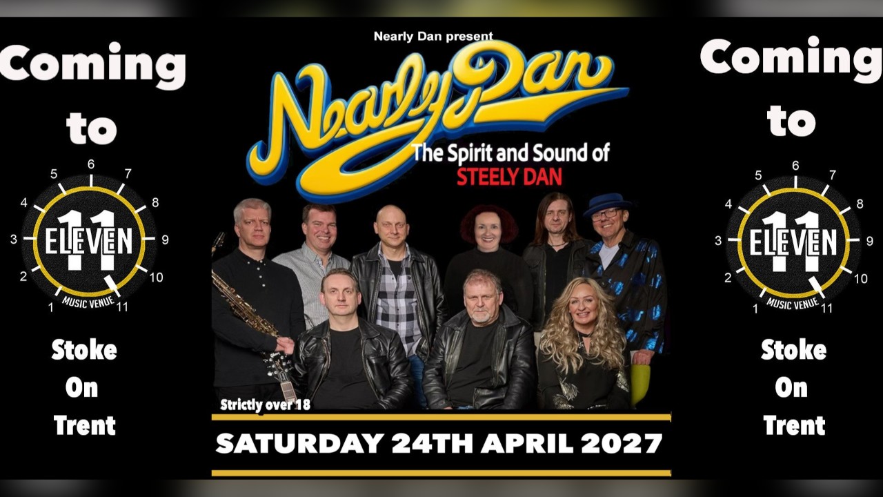 Nearly Dan The spirit and sound of Steely Dan live at Eleven Stoke on trent
