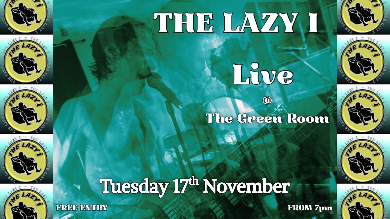 The Lazy I & special guests