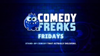 Friday Comedy Show - Comedy Freaks