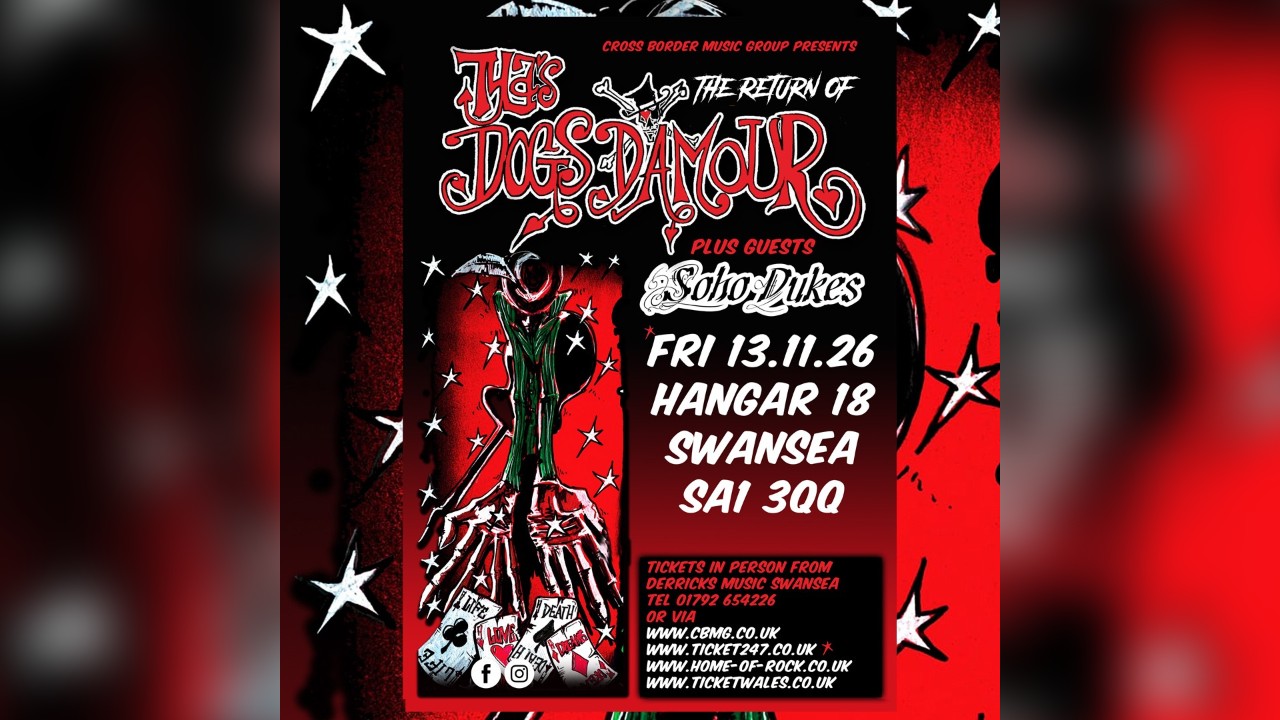 Tyla's Dogs D'Amour with special guests: Soho Dukes