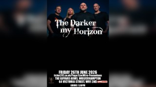 LiveWire presents The Darker My Horizon 