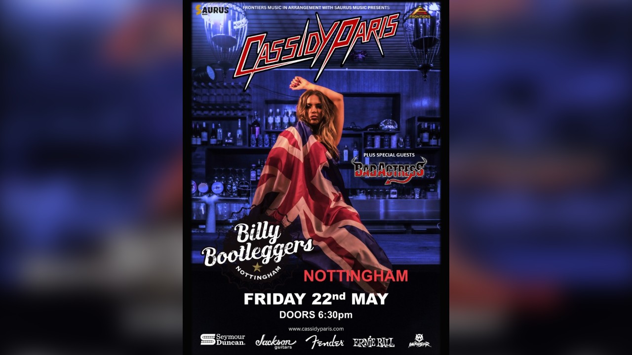 Cassidy Paris at Billy Bootleggers Nottingham - plus Bad Actress