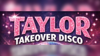 Taylor Takeover