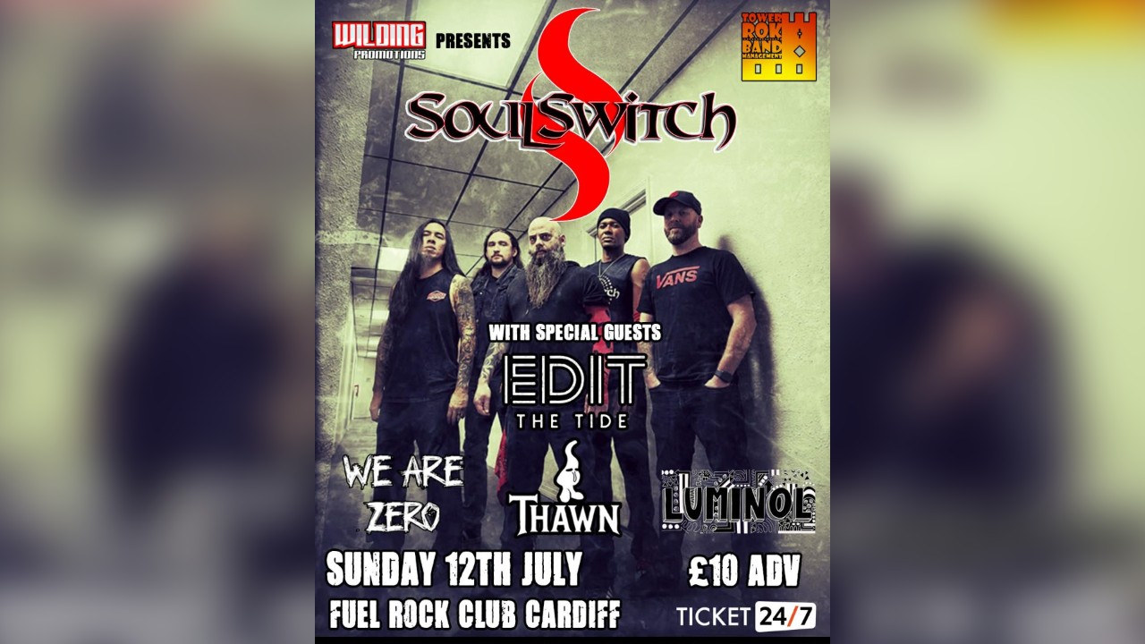 Wilding Promotions presents SoulSwitch plus Support 