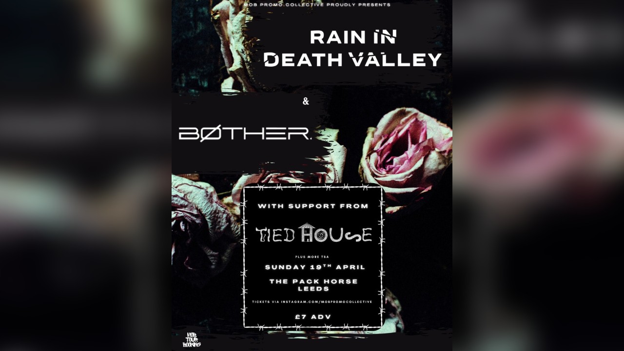 MOB PROMO PRESENTS: RAIN IN DEATH VALLEY (PLUS SUPPORT) - THE PACK HORSE, LEEDS