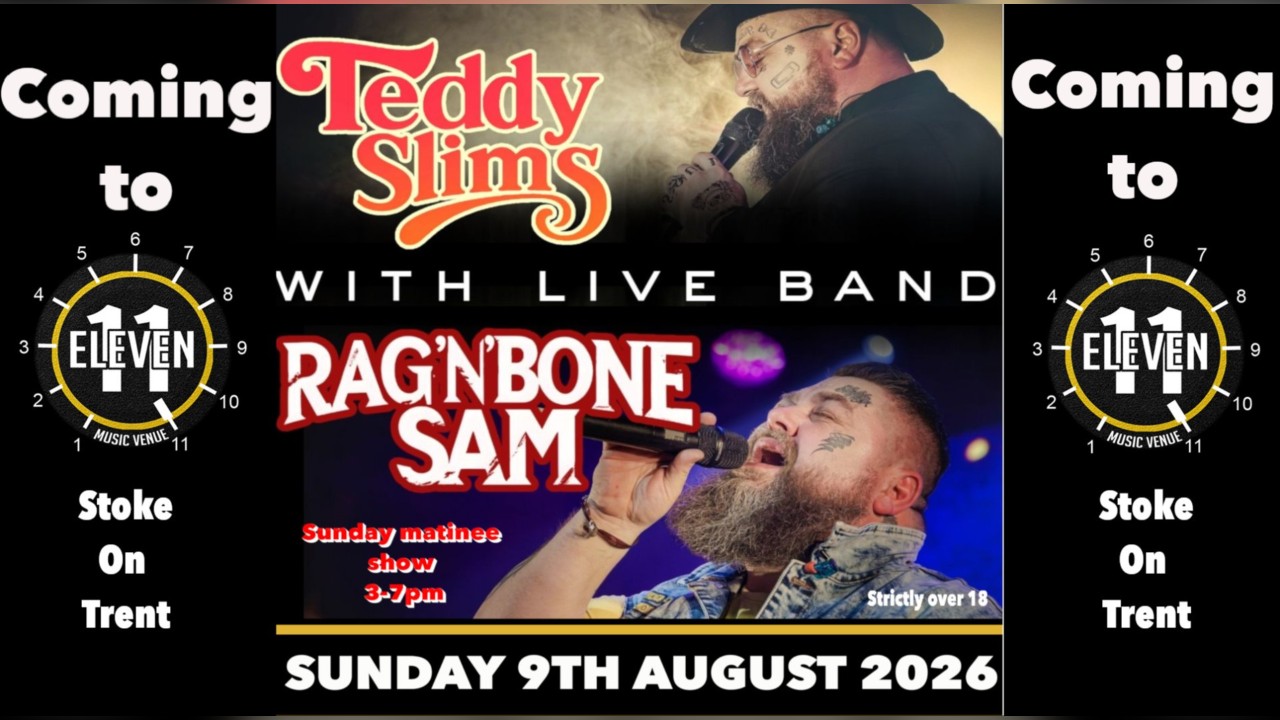 Rag n bone Sam PLUS Teddy Slims created by Sam Murray live at Eleven Stoke