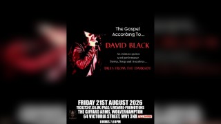LiveWire presents The Gospel according to David Black
