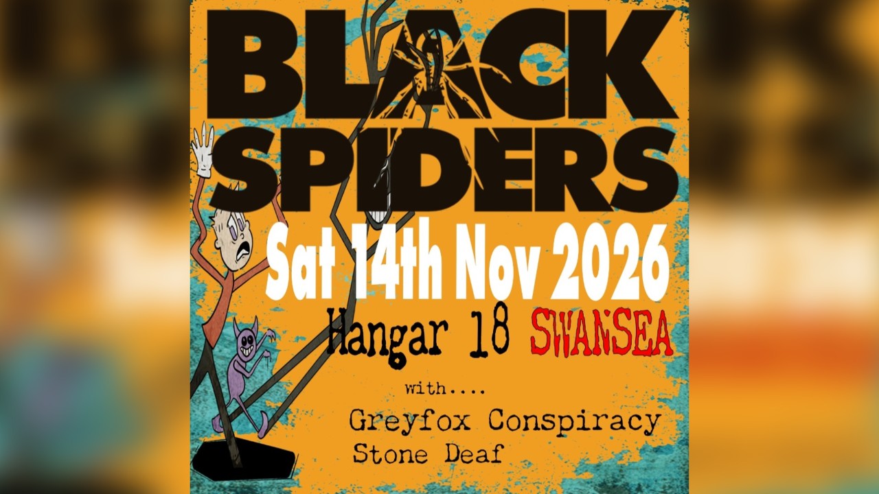 Black Spiders plus Special Guests (Swansea) 