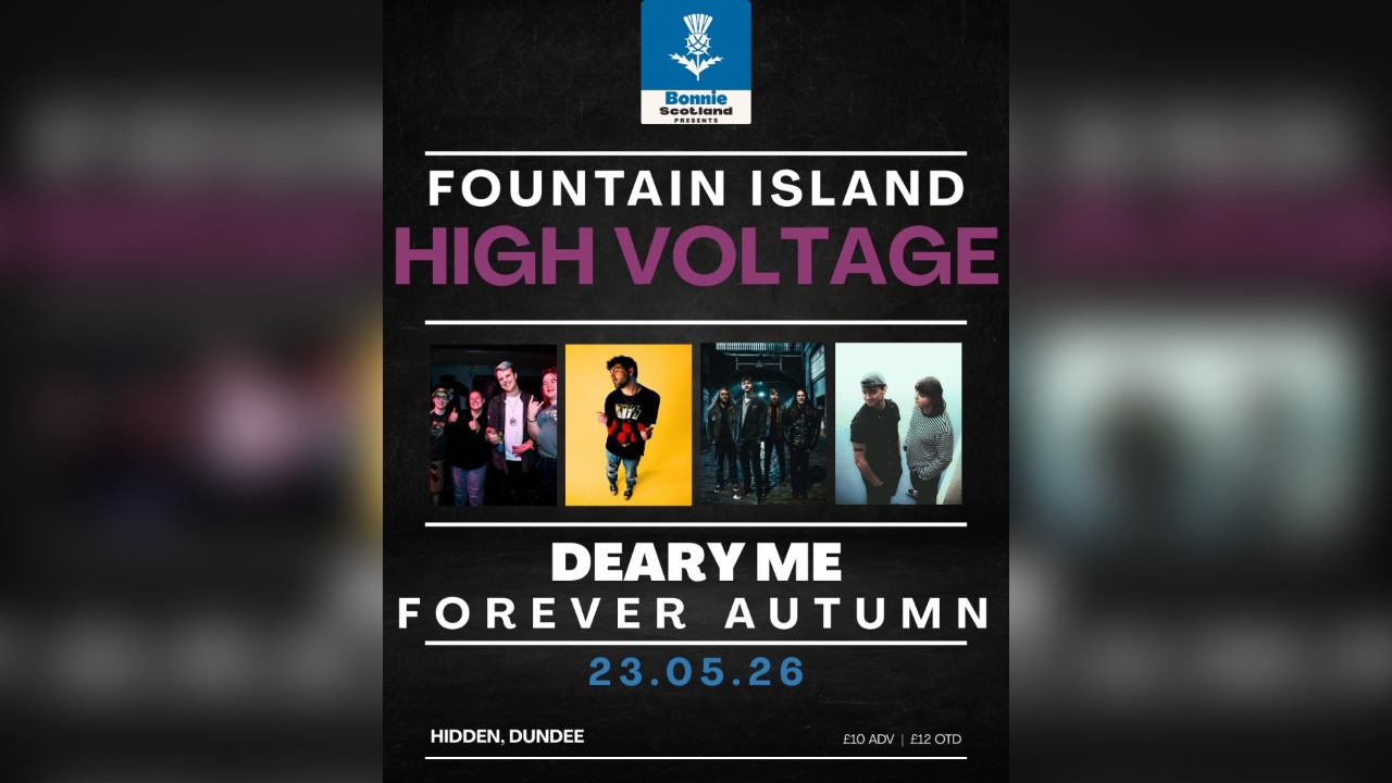High Voltage, Fountain Island, Forever Autumn & Deary Me live @ Hidden