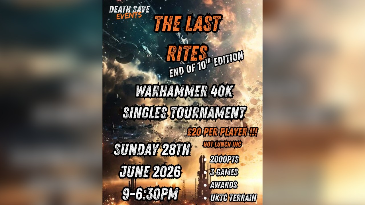 Death Save Gaming presents - The Last Rites 🙏🏽 