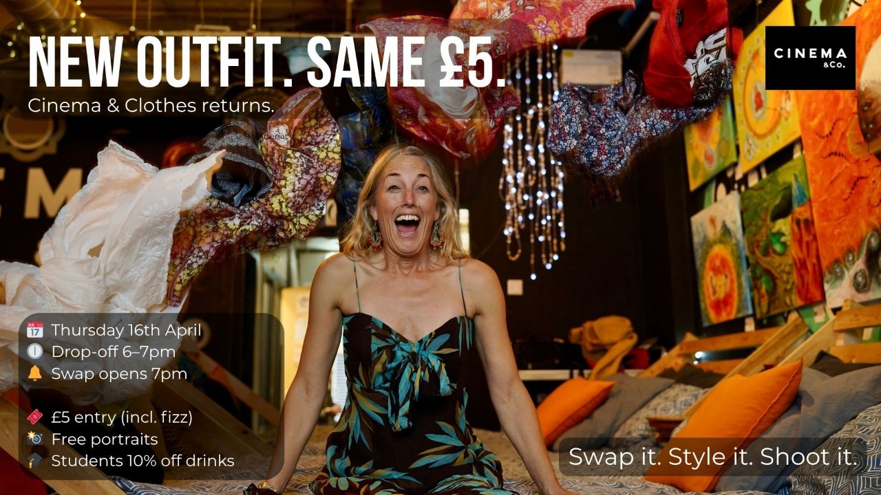 Cinema & Clothes - our sustainable CLOTHES SWAP!