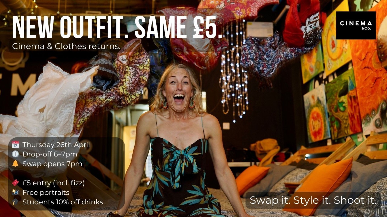 Cinema & Clothes - our sustainable CLOTHES SWAP!