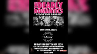 LiveWire presents The Deadly Romantics