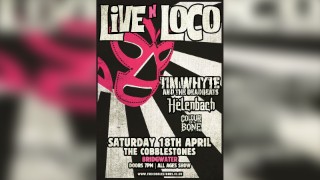 Live N Loco - Tim Whyte & The Deadbeats