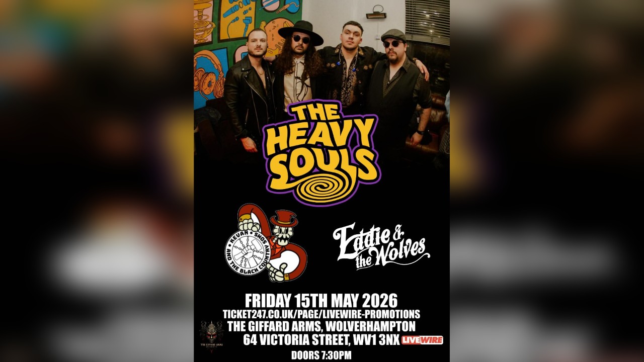 LiveWire presents The Heavy Souls with special guests Eddie and The Wolves