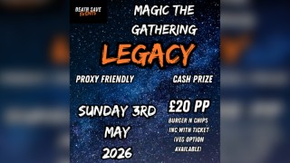 Death Save Gaming presents - Magic The Gathering... LEGACY 🪓 