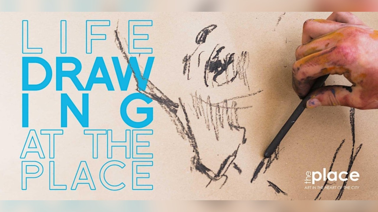 Life Drawing @ The Place