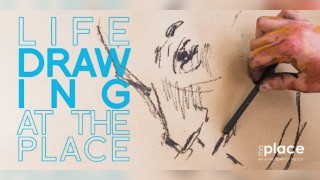 Life Drawing @ The Place