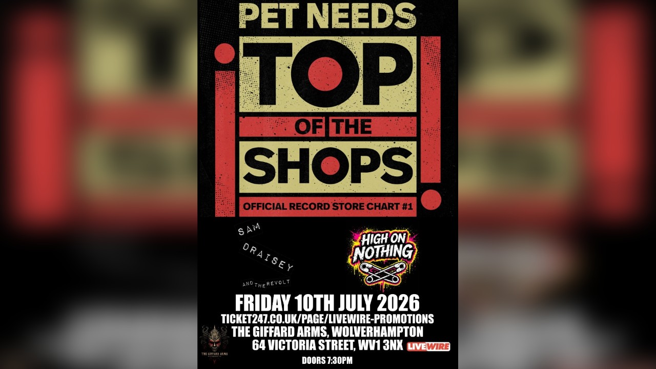 LiveWire presents Sam Draisey and The Revolts as special guests to Pet Needs