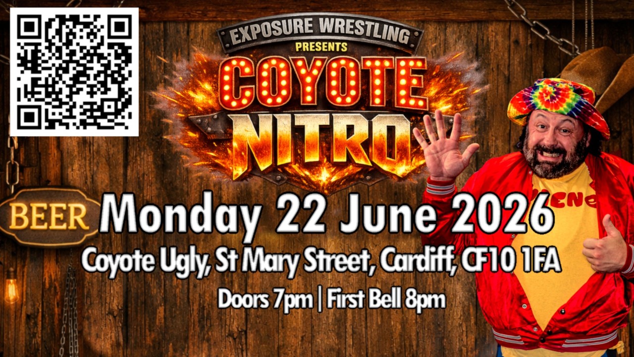 Live Wrestling: Cardiff: Coyote Nitro