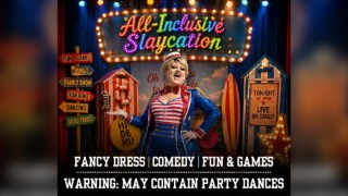 Slaycation - Drag Night