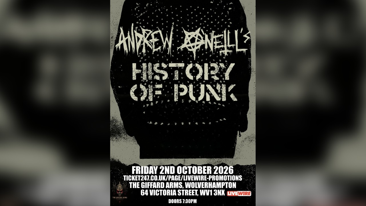 LiveWire presents Andrew O'Neill - The History of Punk