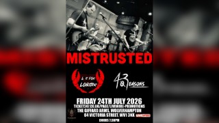 LiveWire presents Mistrusted 