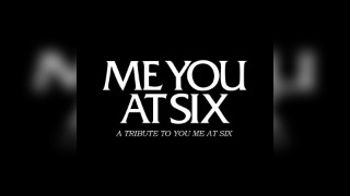 Me you at six 