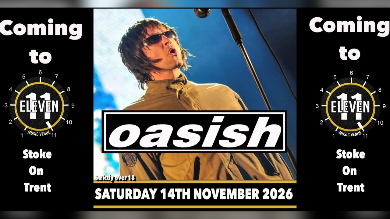 Oasish live at Eleven Stoke