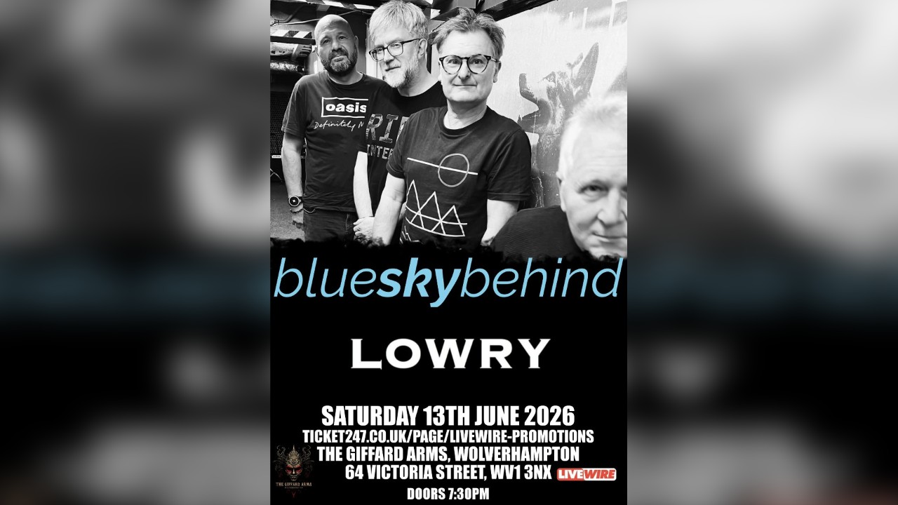 LiveWire presents Blueskybeyond and Lowry