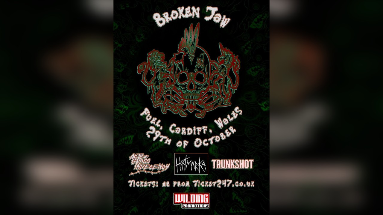 Wilding Promotions presents Broken Jaw plus support 