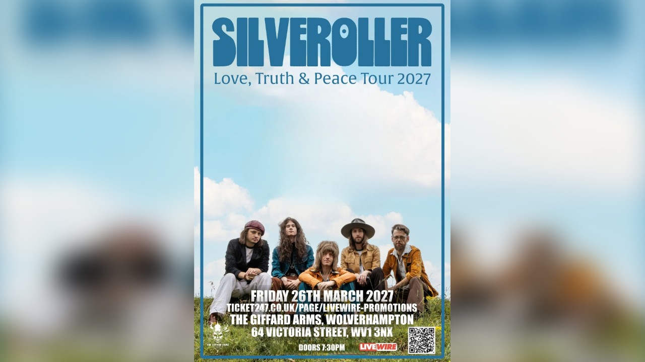 LiveWire presents Silveroller - Love, Truth and Peace Tour