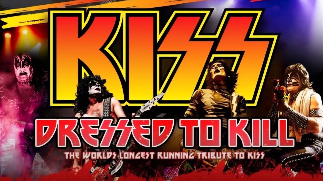 Dressed to Kill - The Worlds Longest Running Tribute to KISS