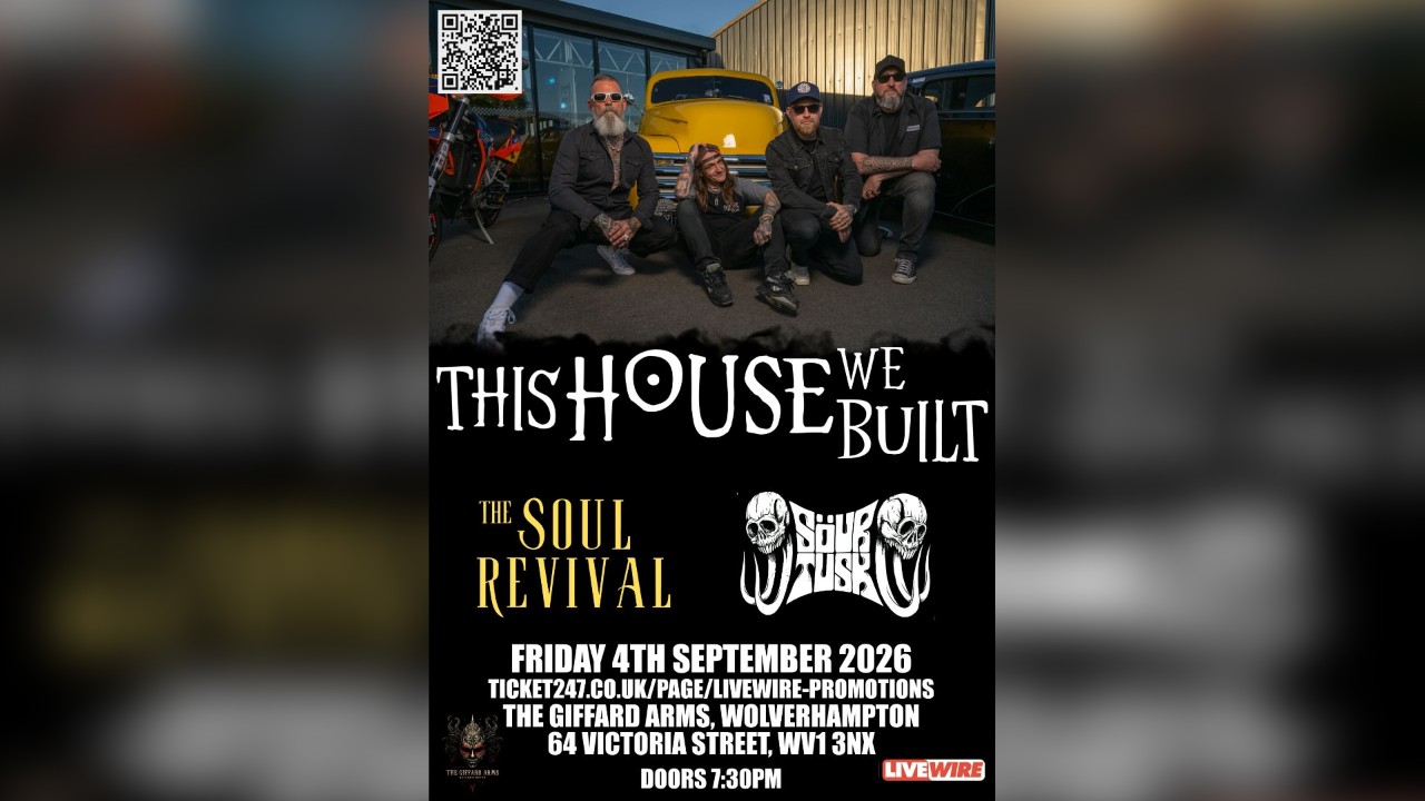 LiveWire presents This House We Built with guests Sour Tusk