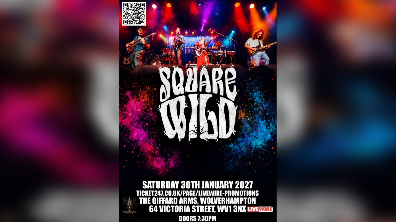 LiveWire presents Square Wild