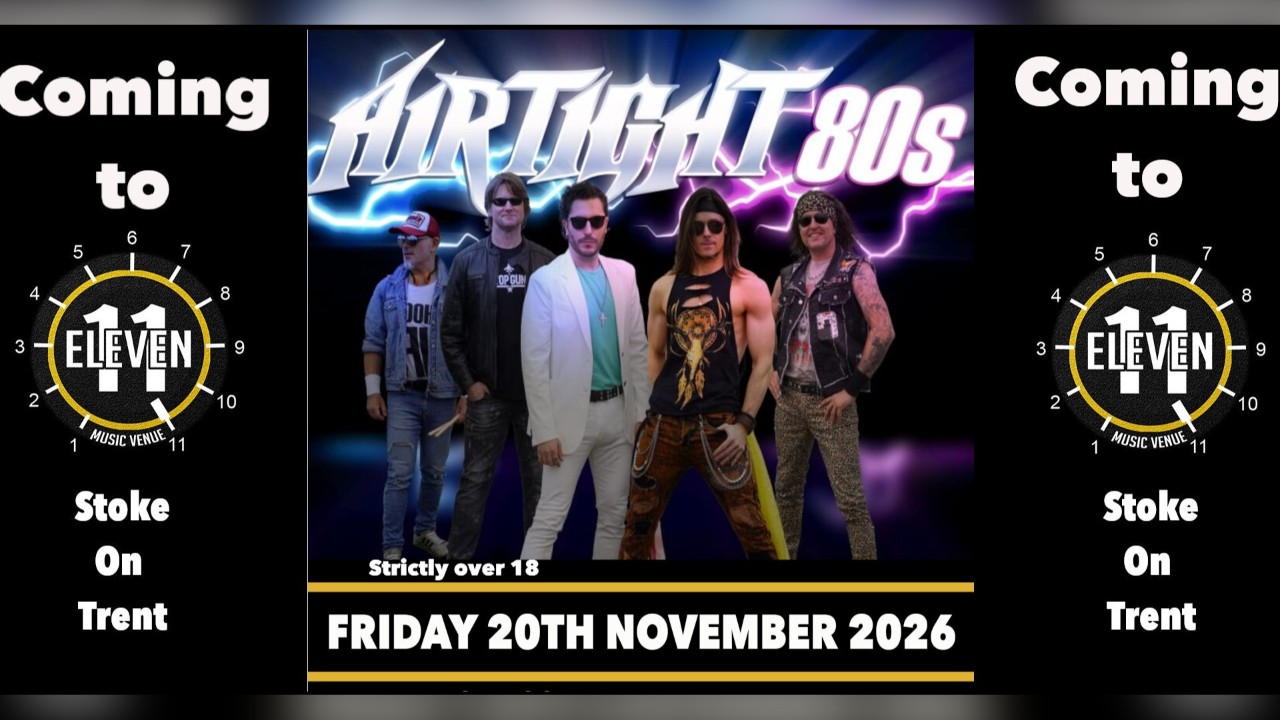 Airtight 80's live at Eleven Stoke on trent 