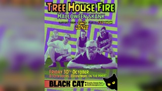 TREE HOUSE FIRE - Halloween Skank @ Black Cat, Bridgend