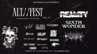 ALT//Fest Vol X Ft False Reality, Sixth Wonder, Continents & More